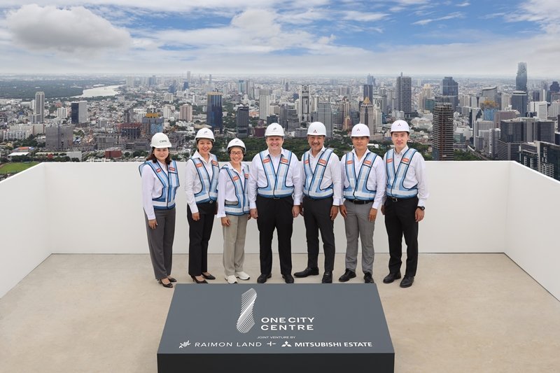 RAIMON LAND and Mitsubishi Estate (Thailand)  Complete One City Centre’s Top-Off Ceremony, Ensuring the Luxury Office  Will Be Completed as Scheduled by End of 2022